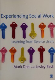 Experiencing social work : learning from service users /