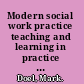 Modern social work practice teaching and learning in practice settings /