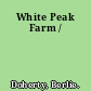 White Peak Farm /