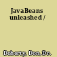 JavaBeans unleashed /
