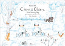 Chirri & Chirra : the snowy day /