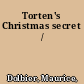 Torten's Christmas secret /