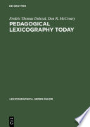 Pedagogical lexicography today : a critical bibliography on learners' dictionaries with special emphasis on language learners and dictionary users /