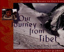 Our journey from Tibet : based on a true story /