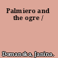 Palmiero and the ogre /