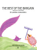 The best of the bargain : adapted from a Polish Folktale /