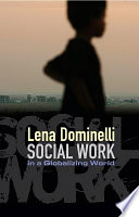 Social work in a globalizing world /