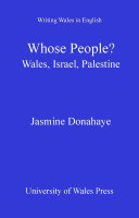 Whose people? : Wales, Israel, Palestine /