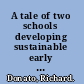 A tale of two schools developing sustainable early foreign language programs /