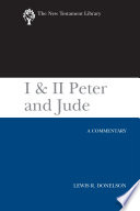 I & II Peter and Jude : a commentary /