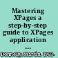 Mastering XPages a step-by-step guide to XPages application development and the XSP language, second edition /