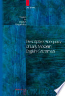 Descriptive adequacy of early modern English grammars /