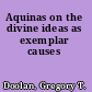 Aquinas on the divine ideas as exemplar causes