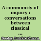 A community of inquiry : conversations between classical American philosophy and American literature /