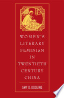 Women's literary feminism in twentieth-century China