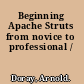 Beginning Apache Struts from novice to professional /