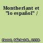 Montherlant et "lo español" /