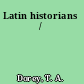Latin historians /