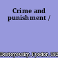 Crime and punishment /