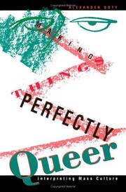 Making things perfectly queer : interpreting mass culture /