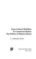 From cultural rebellion to counterrevolution : the politics of Maurice Barrès /