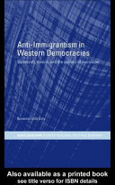 Anti-immigrantism in western democracies statecraft, desire and the politics of exclusion /