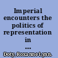 Imperial encounters the politics of representation in North-South relations /