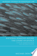 National remedies before the Court of Justice issues of harmonisation and differentiation /