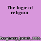 The logic of religion