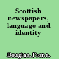 Scottish newspapers, language and identity