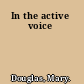 In the active voice