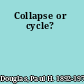 Collapse or cycle?