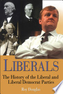 Liberals : a history of the Liberal and Liberal Democratic parties /