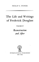 The life and writings of Frederick Douglass /