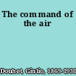 The command of the air