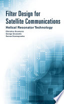 Filter design for satellite communications : helical resonator technology /