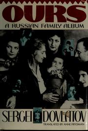 Ours : a Russian family album /