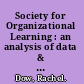 Society for Organizational Learning : an analysis of data & information systems at SoL, the Society for Organizational Learning /