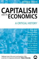 Capitalism and its economics a critical history /