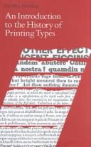 An introduction to the history of printing types /