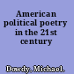 American political poetry in the 21st century