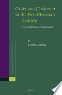 Order and (dis)order in the first Christian century : a general survey of attitudes /