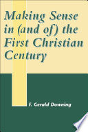 Making sense in (and of) the first Christian century /
