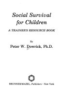 Social survival for children : a trainer's resource book /