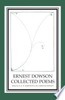 Ernest Dowson collected poems /