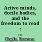 Active minds, docile bodies, and the freedom to read : how prison libraries function as instruments of state power /