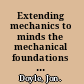 Extending mechanics to minds the mechanical foundations of psychology and economics /