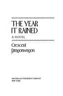 The year it rained : a novel /