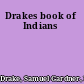 Drakes book of Indians