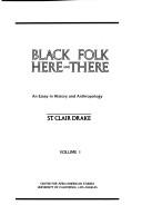 Black folk here and there : an essay in history and anthropology /